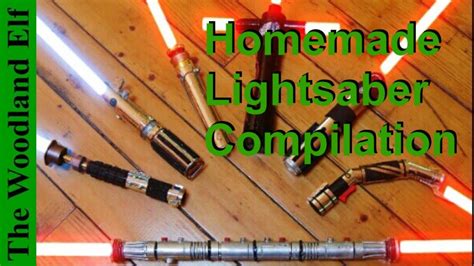 Homemade Lightsabers Compilation Star Wars Lightsaber Hilts Youtube