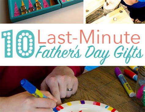 Paper last minute homemade birthday gifts for dad easy. Last-Minute Father's Day Gifts to Make