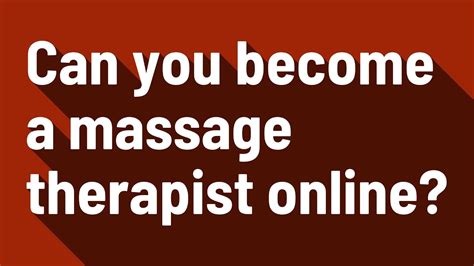 Can You Become A Massage Therapist Online Youtube