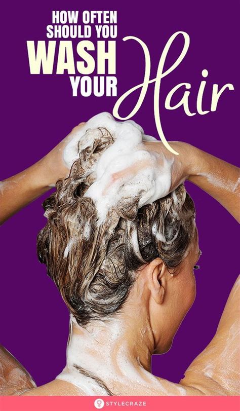 how often should you wash your hair many factors determine the number of times of shampooing