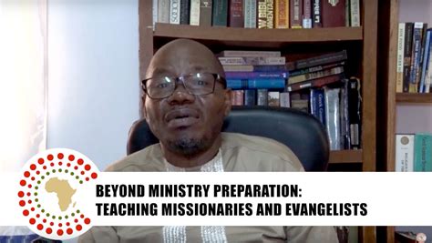 Beyond Ministry Preparation: Teaching Missionaries and Evangelists - ABTEN