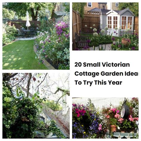20 Small Victorian Cottage Garden Ideas To Try This Year Sharonsable