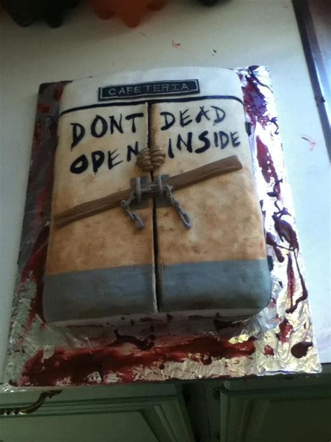Search, discover and share your favorite dont open dead inside gifs. Don't Open Dead Inside.. cake version : thewalkingdead