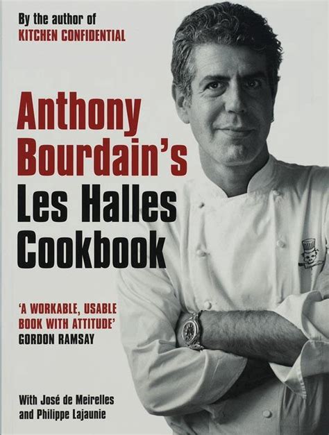 Anthony Bourdains Les Halles Cookbook Anthony Bourdain