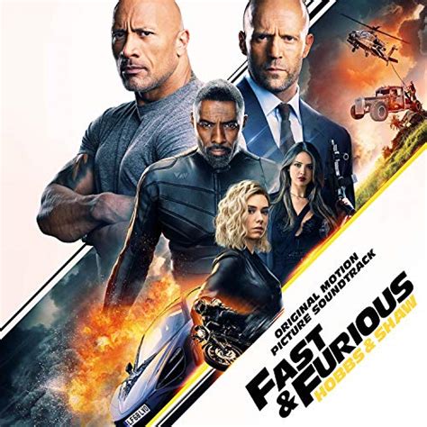 Fast And Furious Presents Hobbs And Shaw Original Motion Picture