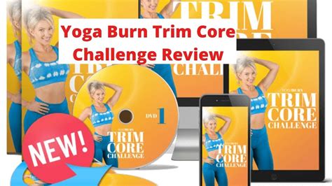 What is the yoga burn final four? Yoga Burn Trim Core Challenge Review: Dont Buy It until ...