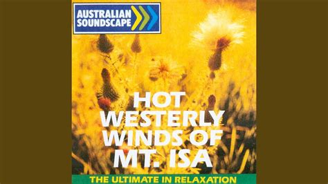 Hot Westerly Winds Of Mt Isa YouTube