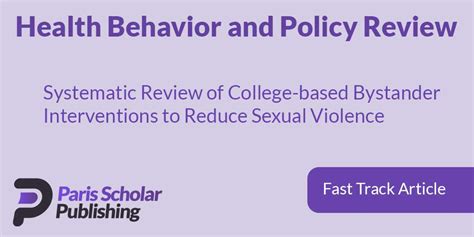Systematic Review Of College Based Bystander Interventions To Reduce Sexual Violence Health