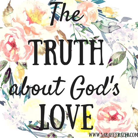 The Truth About Gods Love Sarah E Frazer