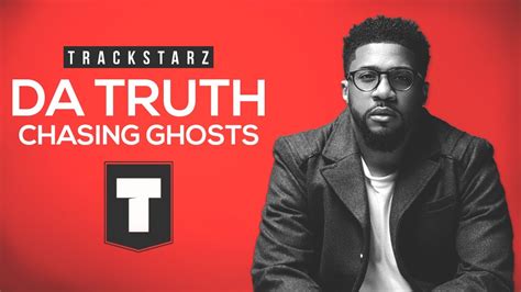 Da Truth Talks To Us About His New Ep Chasing Ghosts Interview Youtube