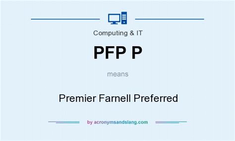 What Does Pfp P Mean Definition Of Pfp P Pfp P Stands For Premier