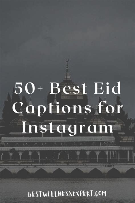 50 Best Eid Captions For Instagram Best Wellness Expert