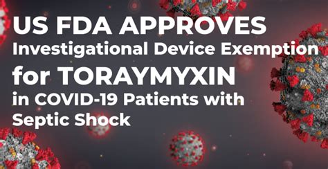 Us Fda Has Approved An Investigational Device Exemption For Toraymyxin