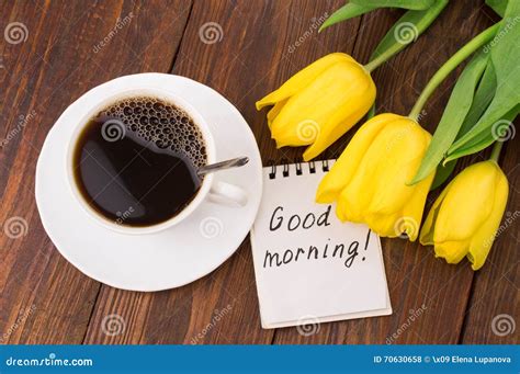 Cup Of Coffee Tulips And Good Morning Massage Stock Photo Image Of
