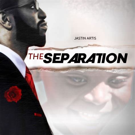 Jastin Artis - The Separation (ArtistRack Hip Hop Music)