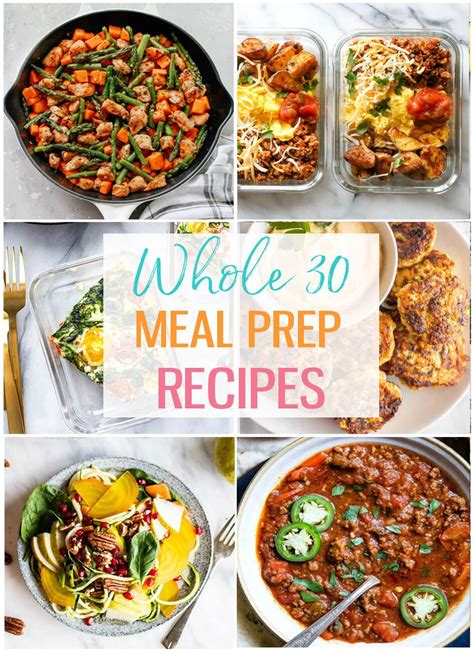 These Whole 30 Meal Prep Recipes Will Give You Inspiration To Create