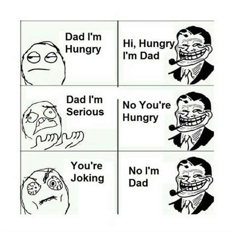 Dad Im Hungry Hi Hungry Im Dad E Dad Im 5673020 Dad Humor Dads Funny