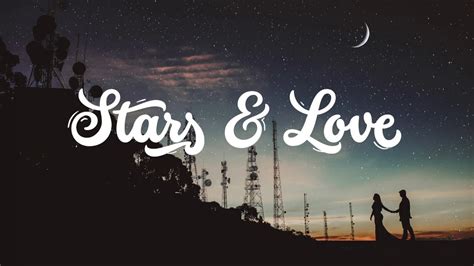 Stars And Love Youtube