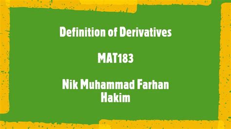 MAT183 Definition Of Derivatives First Princple Of Derivatives