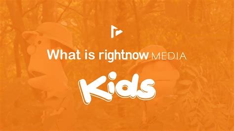 What Is Rightnow Media Kids Youtube