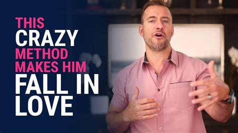 This Crazy Method Makes Him Fall In Love Relationship Advice For Women By Mat Boggs Youtube
