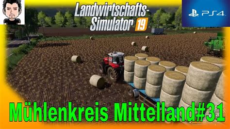 Ls19 Mühlenkreis Mittelland 31 Landwirtschafts Simulator 19 Youtube