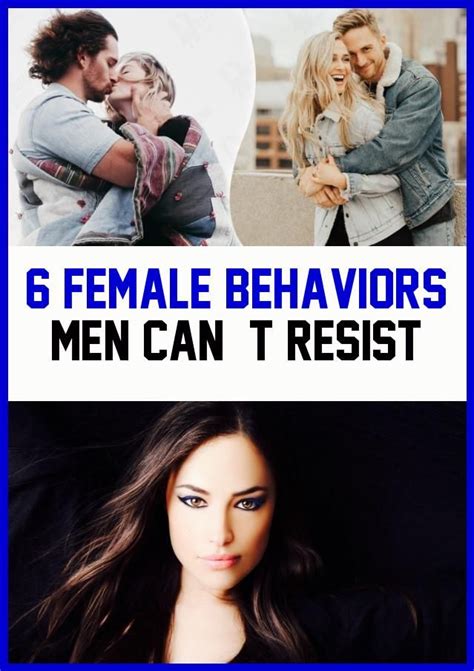 6 Men Cant Resist Female Behaviours Femalebehaviors Public In 2020