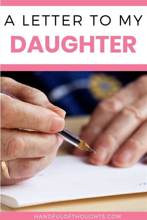 Letter To My Daughter What I Hope She Knows Handful Of Thoughts