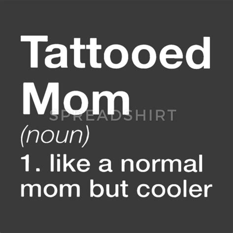Tattooed Mom Like A Normal Mom But Cooler Tattoo Unisex Tri Blend T