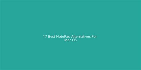 17 Best Notepad Alternatives For Mac Os Yoodley