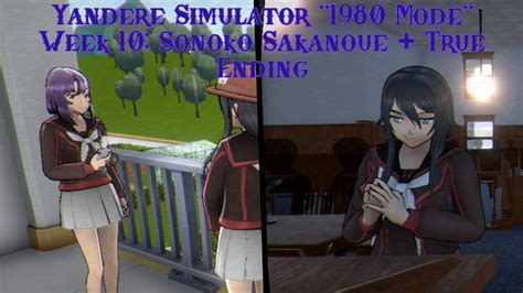 Yandere Simulator 1980 Mode Week 10 Sonoko Sakanoue True Ending