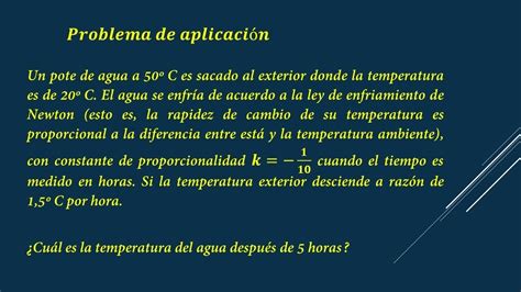 Aplicaciones Ecuaciones Diferenciales Modelo De Enfriamiento De