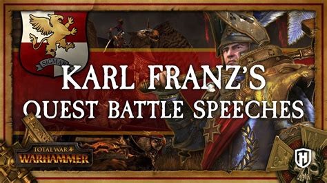 All Karl Franzs Quest Battle Speeches Total War Warhammer Youtube