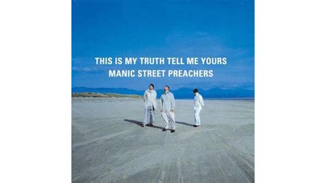 This Is How They Tell Me The World Ends - Manic Street Preachers: This Is My Truth Tell Me Yours (20th