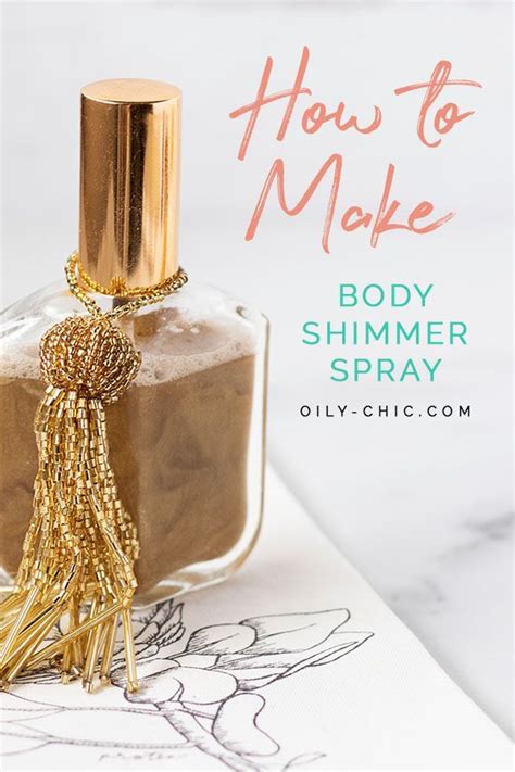 Diy Body Shimmer Spray Body Oil Diy Diy Body Spray Shimmer Body Oil