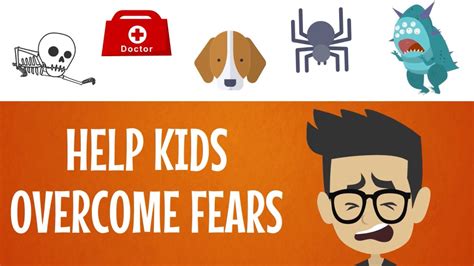 Proven Strategies To Help Children Overcome Fears Age Related Fears