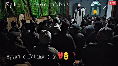 Ayyam E Fatima Sa Majlis At Chattabal Zakir Anees Abbas Kashmiri