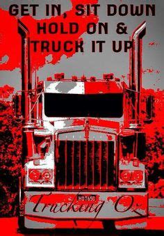 You know, maybe i could you in to a nice am station, get you some. 181 Best Trucker Quotes images in 2020 | Trucker quotes, Trucker, Truck driver