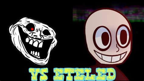 Friday Night Funkin Vs Eteled But Its Trollge Over Eteled Youtube