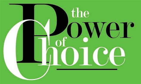Can Power Of Choice Help Your Child Get A Better Life