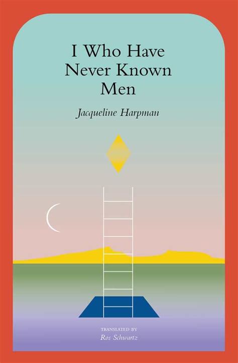 Review Of I Who Have Never Known Men 9781945492600 — Foreword Reviews