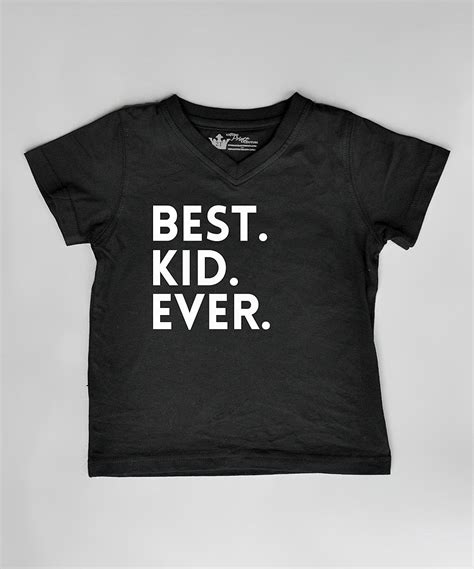 Look At This Black Best Kid Ever Tee Infant Toddler And Boys On