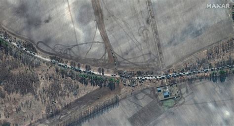 Satellite Images Show 40 Mile Long Russian Convoy Near Kyiv Gazette