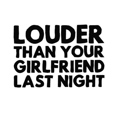 Louder Than Your Girlfriend Car Decal Vinyl Sticker 135 Shop Today Get It Tomorrow