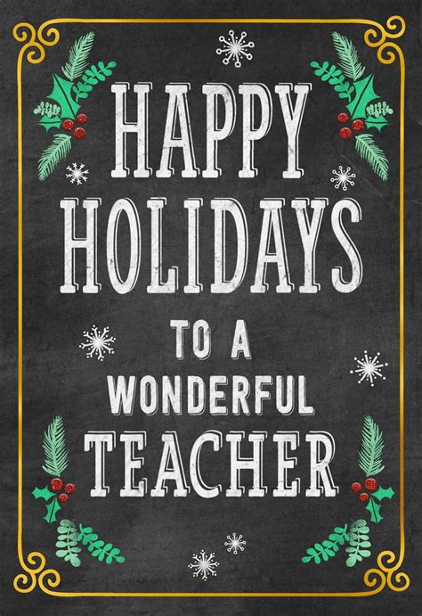 A Chalkboard Sign That Says Happy Holidays To A Wonderful Teacher