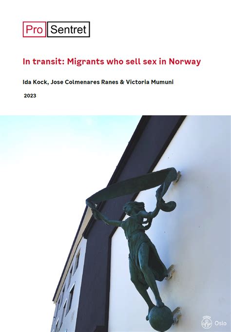 In Transit Migrants Who Sell Sex In Norway Pro Sentret