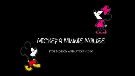 Mickey And Minnie Mouse Stop Motion Animace Youtube