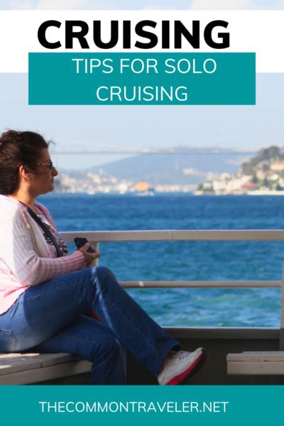 8 Tips For Solo Cruising Cruises The Common Traveler