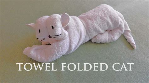 Towel Folding How To Make Towel Animal Cat Towel Art Towel Origami