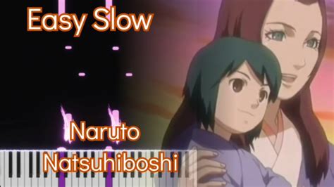 Naruto Natsuhiboshi 夏日星 Easy Slow Piano Tutorial Youtube